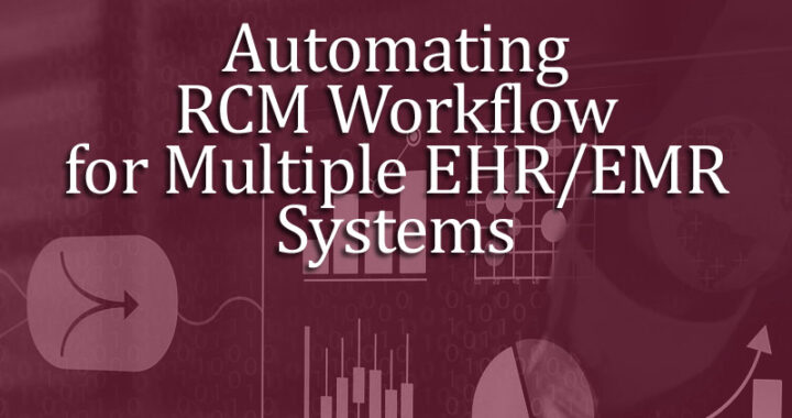 Automating RCM Workflow