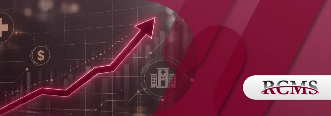 A glowing red upward arrow rising across a dark line and bar chart, with a medical cross, a dollar sign, and a hospital building icon in circles, set within a maroon RCMS-branded frame