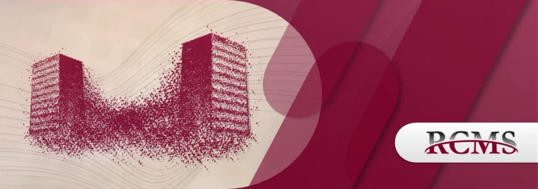 Two burgundy towers dissolve into a cloud of particles that sweeps between them, flowing over thin wavy lines on a cream panel, framed by layered burgundy shapes and the RCMS logo